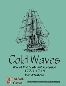 Cold Waves: The Atlantic & North Sea 1739-1748  Volume IV in the Sea Lords Serie